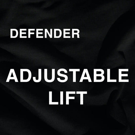 DEFENDER ADJUSTABLE LIFT